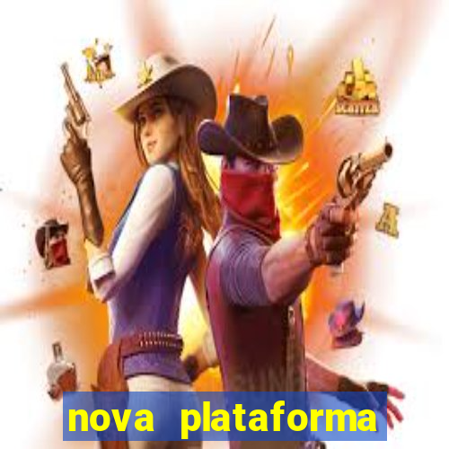 nova plataforma pagando no cadastro cassino